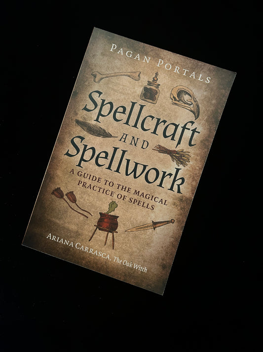 Pagan Portals: Spellcraft & Spellwork - Ariana Carrasca