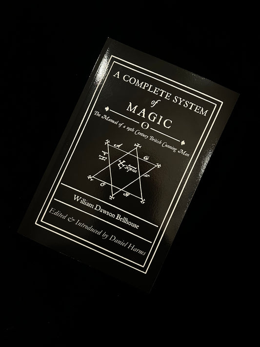 A Complete System of Magic - William Dawson Bellhouse