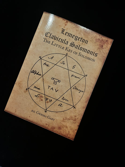 Lemegeton Clavicula Salomonis: The Little Key of Solomon - Gemma Gary