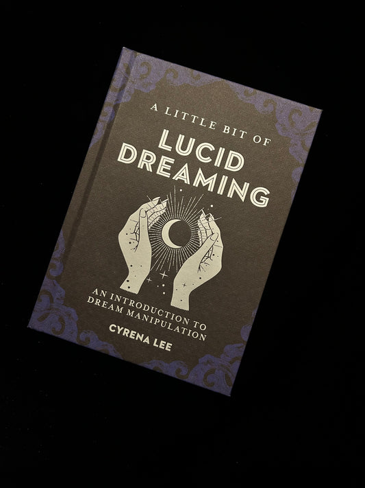 A Little Bit of Lucid Dreaming - Cyrena Lee