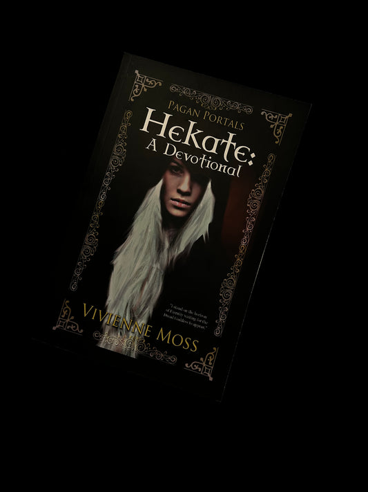 Pagan Portals: Hekate, a Devotional - Vivienne Moss