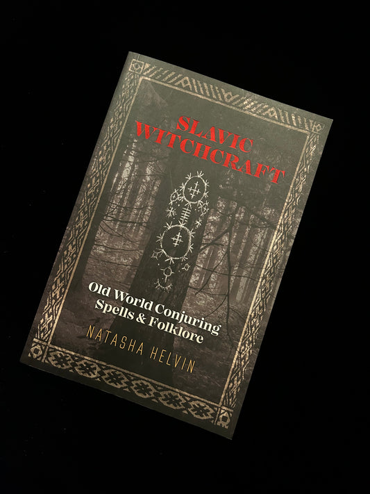 Slavic Witchcraft - Natasha Helvin