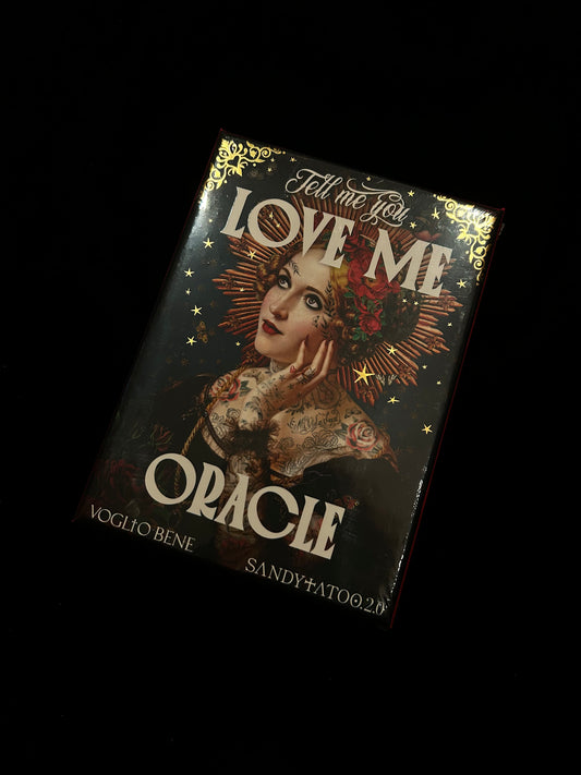Tell Me You Love Me Oracle - Voglio Bene & SandyTatoo.2.0