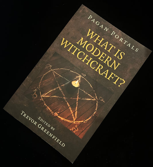Pagan Portals: What is Modern Witchcraft?